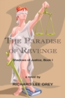 The Paradise of Revenge : Shadows of Justice, Book I - Book