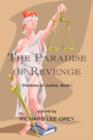 The Paradise of Revenge : Shadows of Justice, Book I - Book