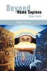 Beyond Homo Sapiens : Blind Faith - Book