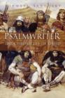 Psalmwriter : The Chronicles of David Book 2 - Book