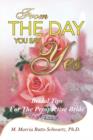 From the Day You Say Yes : Bridal Tips for the Prospective Bride - Book