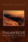 Psalmwriter : The Chronicles of David, Book III - Book