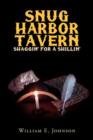 Snug Harbor Tavern : Shaggin' for a Shillin' - Book