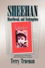 Sheehan : Heartbreak and Redemption - Book