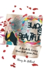 Black Is Beautiful : A Guide to Loving Your God-Given Hair - Book