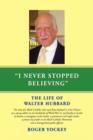 I Never Stopped Believing - Book
