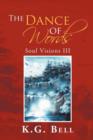 The Dance of Words : Soul Visions III - Book