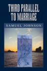 Third Parallel to Marriage - Book