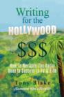 Writing for the Hollywood $$$ - Book