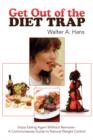 Get Out of the Diet Trap - Book
