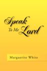 Speak to Me Lord - Book