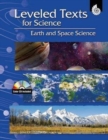 Leveled Texts for Science: Earth and Space Science : Earth and Space Science - Book