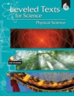 Leveled Texts for Science: Physical Science : Physical Science - Book