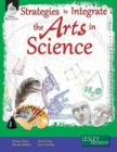 Strategies to Integrate the Arts in Science - Book