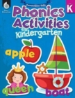 Foundational Skills: Phonics for Kindergarten : Phonics for Kindergarten - Book