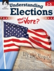 Understanding Elections Levels 3-5 - Book