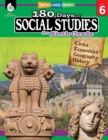 180 Days of Social Studies for Sixth Grade : Practice, Assess, Diagnose - Book