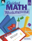 Guided Math Workstations Grades 3-5 - Book