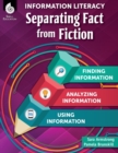 Information Literacy: Separating Fact from Fiction - Book