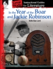 In the Year of the Boar and Jackie Robinson : An Instructional Guide for Literature - eBook