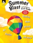 Summer Blast: Getting Ready for First Grade (Spanish Language Support) - Book