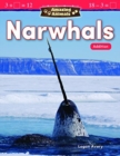 Amazing Animals: Narwhals: Addition - Book