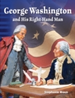 George Washington and His Right-Hand Man - eBook
