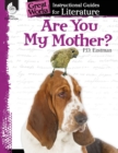 Are You My Mother?: An Instructional Guide for Literature : An Instructional Guide for Literature - Book