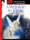 A Wrinkle in Time: An Instructional Guide for Literature : An Instructional Guide for Literature - Book