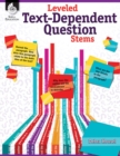 Leveled Text-Dependent Question Stems - eBook
