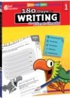 180 Days of Writing for First Grade : Practice, Assess, Diagnose - eBook