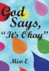 God Says, "It's Okay" - eBook