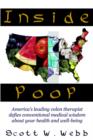 Inside Poop : Down & Dirty Secrets From America's Colonic Expert - Book