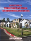 An Electrical Troubleshooting Manual for Homeowners and Renters - Book
