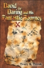 David The Daring And His Fantastic Journey - Book