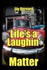 Life's a Laughin' Matter - Book