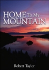 Home To My Mountain - Book