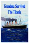 Grandma Survived The Titanic - Book
