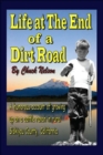 Life at the End of a Dirt Road - Book