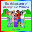 The Adventures of Shamya and Friends - Book