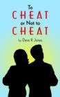 To Cheat or Not to Cheat - Book