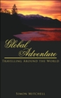 Global Adventure : Travelling Around the World - Book
