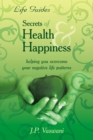 Secrets Of Health & Happiness - Book