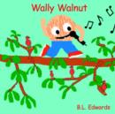 Wally Walnut - Book