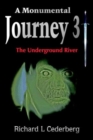 A Monumental Journey 3 : The Underground River - Book