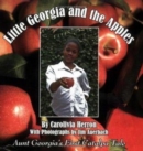 Little Georgia and the Apples : Aunt Georgia's First Catalpa Tale - Book