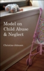 Model on Child Abuse and Neglect - Book