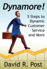 Dynamore! 5 Steps to Dynamic Customer Service and More - eBook