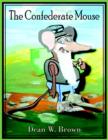 The Confederate Mouse - Book