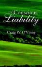 A Conscious Liability - Book
